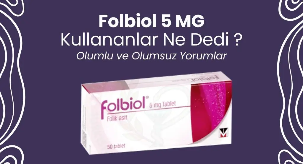 Folbiol Kullananlar Ne Dedi ?